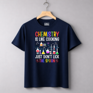 Chemistry is Like Cooking – Design ID:14708993 Blue