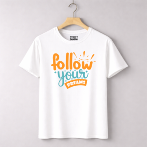 Follow Your Dreams – Design ID:11659970 White