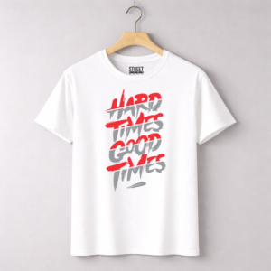 Hard Time Good Time – Design ID:22389767 White