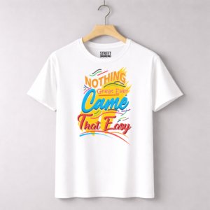Nothing Great Ever – Design ID:23331771 White