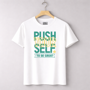 Push Yourself To Be Great – Design ID:14478105 White