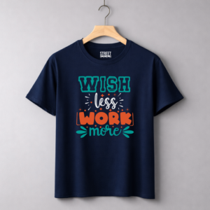 Wish Less Work More – Design ID:11659975 Blue