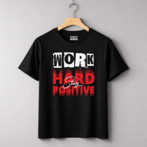 Work Hard Stay Positive – Design ID:17240620 Black